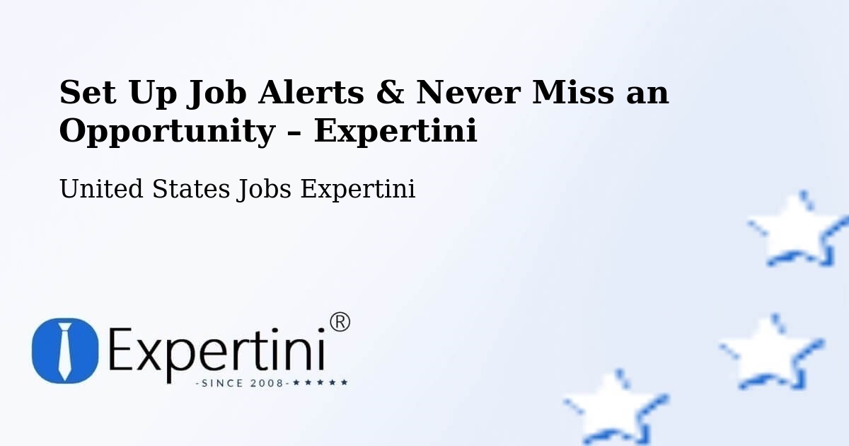 Job Alerts Guide – Get Notified About New Jobs in Windham - Windham, United States Jobs Expertini