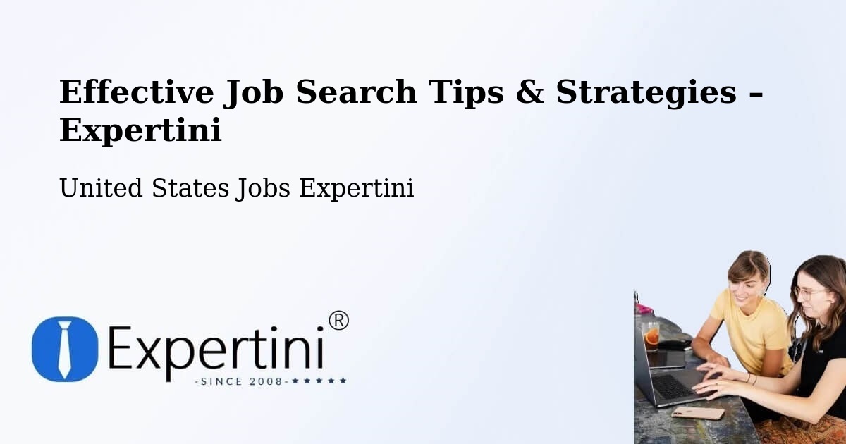 Job Search Tips & Strategies for Job Seekers – Windham - Windham, United States Jobs Expertini